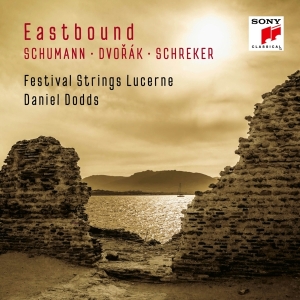 Festival Strings Lucerne & Daniel Dodds - Eastbound: Schumann, Dvorak, Schreker (Works For String Orchestra) i gruppen Annet /  hos Bengans Skivbutik AB (5517658)