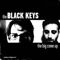 Black Keys The - The Big Come Up i gruppen Annet /  hos Bengans Skivbutik AB (5517698)