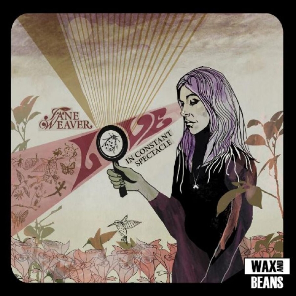 Weaver Jane - Love In Constant Spectacle (Indie E i gruppen VINYL / Toppselgere hos Bengans Skivbutik AB (5517740)