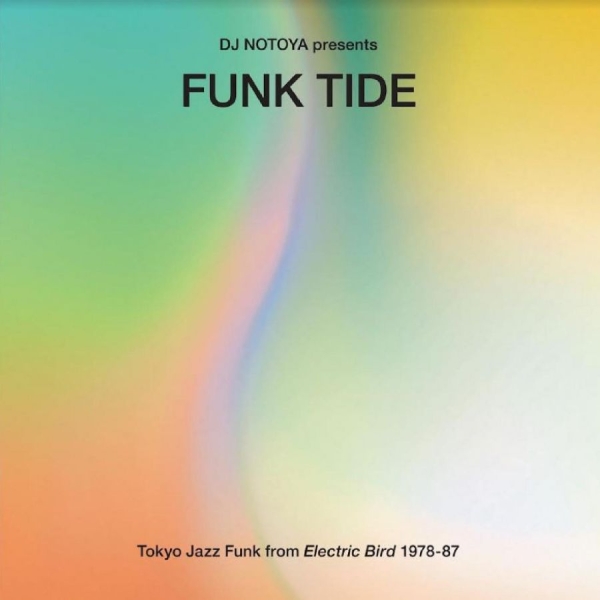 Dj Notoya Presents - Funk Tide: Tokyo Jazz Funk From Ele i gruppen VINYL / Jazz hos Bengans Skivbutik AB (5517756)