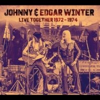 Johnny & Edgar Winter - Live Together 1972-1974 i gruppen CD hos Bengans Skivbutik AB (5517767)