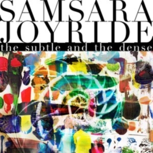 Samsara Joyride - Subtle And The Dense The (Digipack) i gruppen CD hos Bengans Skivbutik AB (5517777)