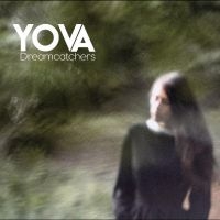 Yova - Dreamcatchers i gruppen VINYL / Pop-Rock hos Bengans Skivbutik AB (5517809)