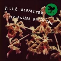Liv Andrea Hauge Trio - Ville Blomster i gruppen VINYL hos Bengans Skivbutik AB (5517819)