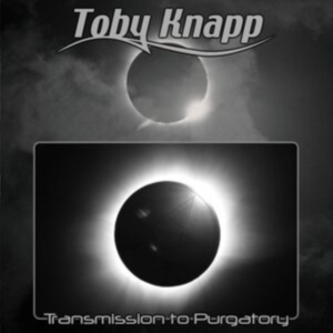Knapp Toby - Transmission To Purgatory i gruppen CD hos Bengans Skivbutik AB (5517891)