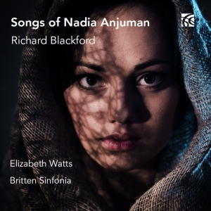Richard Blackford - Songs Of Nadia Anjuman i gruppen CD hos Bengans Skivbutik AB (5517944)
