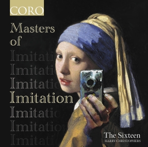 The Sixteen Harry Christophers - Masters Of Imitation i gruppen CD / Klassisk hos Bengans Skivbutik AB (5517955)