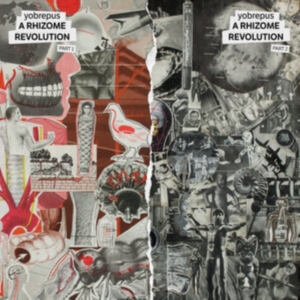 Yobrepus - A Rhizome Revolution Part 1 i gruppen Kommende produkter - 10 procent hos Bengans Skivbutik AB (5518132)