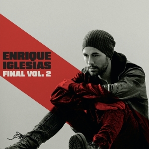 Iglesias Enrique - Final (Vol.2) i gruppen Annet /  hos Bengans Skivbutik AB (5518381)