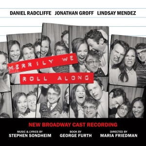 New Broadway Cast Of Merrily We Roll Along - Merrily We Roll Along (New Broadway Cast Recording) i gruppen Annet /  hos Bengans Skivbutik AB (5518559)