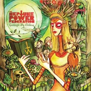Neptune Power Federation The - Goodnight My Children i gruppen CD hos Bengans Skivbutik AB (5518630)