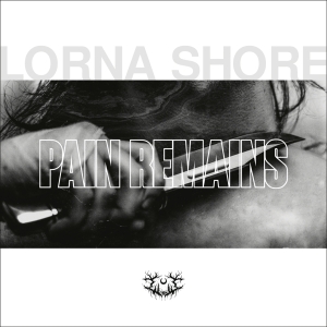 Lorna Shore - Pain Remains i gruppen Annet /  hos Bengans Skivbutik AB (5518668)