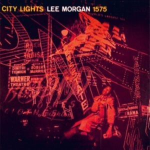 Lee Morgan - City Lights i gruppen VINYL / Jazz hos Bengans Skivbutik AB (5518676)