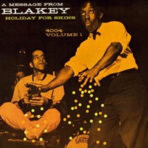 Art Blakey - Holiday For Skins Vol. 1 i gruppen VI TIPSER / Fredagsutgivelser / Fredag Den 15:e Mars 2024 hos Bengans Skivbutik AB (5518679)