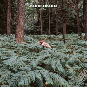 Isolde Lasoen - Oh Dear i gruppen CD / Pop-Rock hos Bengans Skivbutik AB (5518725)