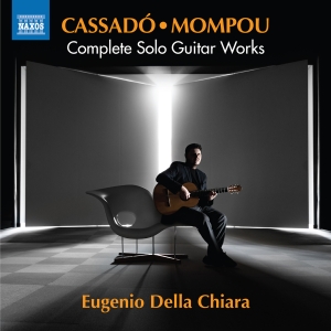 Gaspar Cassado Federico Mompou - Complete Solo Guitar Works i gruppen CD / Klassisk hos Bengans Skivbutik AB (5518750)