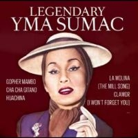 Yma Sumac - Legendary Yma Sumac i gruppen Musikk / Dual Disc / Pop-Rock hos Bengans Skivbutik AB (5518803)