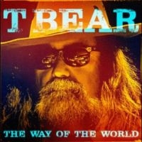 T Bear - The Way Of The World i gruppen CD hos Bengans Skivbutik AB (5518856)