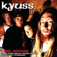 Kyuss - I Feel Nothing i gruppen VI TIPSER / Fredagsutgivelser / Fredag Den 23:e Februari 2024 hos Bengans Skivbutik AB (5518918)