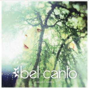 Bel Canto - Radiant Green i gruppen VINYL hos Bengans Skivbutik AB (5519080)