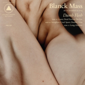 Blanck Mass - Dumb Flesh i gruppen Labels /  hos Bengans Skivbutik AB (5519112)