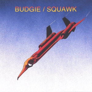 Budgie - Squawk i gruppen CD / Pop-Rock hos Bengans Skivbutik AB (5519125)