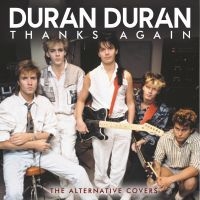 Duran Duran - Thanks Again i gruppen CD hos Bengans Skivbutik AB (5519286)