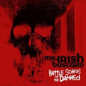 Mr. Irish Bastard - Battle Songs Of The Damned (Red Vin i gruppen VI TIPSER / Fredagsutgivelser / Fredag Den 15:e Mars 2024 hos Bengans Skivbutik AB (5519359)