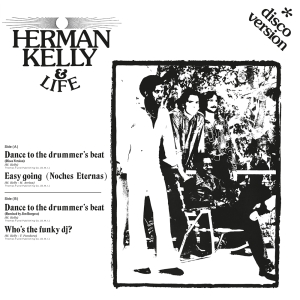 Herman Kelly & Life - Dance To The Drummer's Beat i gruppen VINYL hos Bengans Skivbutik AB (5519460)