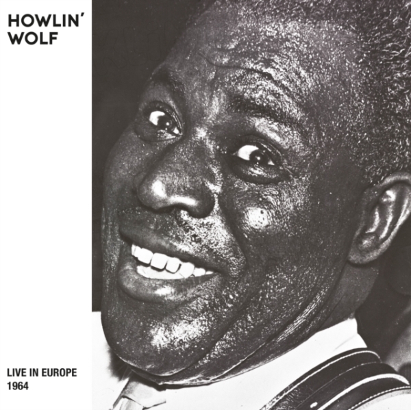 Howlin' Wolf - Live In Europe Bremen '64 (Rsd 2024 i gruppen VINYL / Toppselgere hos Bengans Skivbutik AB (5519465)