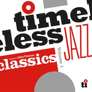 V/A - Timeless Jazz Classics Compiled By Gilles Peterson i gruppen CD hos Bengans Skivbutik AB (5519509)
