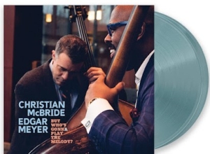 Mcbride,Christian - But WhoâS Gonna Play The Melody? (Translucent Light Blue Vinyl/2Lp) (Rsd) - IMPORT i gruppen VINYL / Pop-Rock hos Bengans Skivbutik AB (5520079)