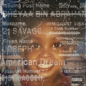21 Savage - American Dream i gruppen VI TIPSER / Fredagsutgivelser / Fredag Den 15:e Mars 2024 hos Bengans Skivbutik AB (5520151)