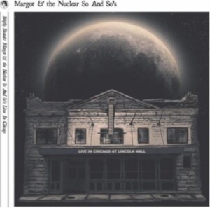 Margot And The Nuclear So And So's - Briefly Brutal - Live In Chicago (D i gruppen Kommende produkter - 10 procent hos Bengans Skivbutik AB (5520179)