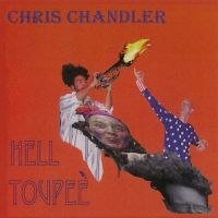Chris Chandler - Hell Toupee i gruppen CD hos Bengans Skivbutik AB (5520204)