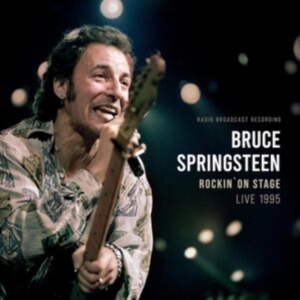 Springsteen Bruce - Rockin' On Stage - Live 1995 i gruppen Kommende produkter - 10 procent hos Bengans Skivbutik AB (5520228)