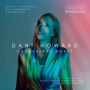 Royal Liverpool Philharmonic Orchestra - Dani Howard: Orchestral Works i gruppen CD hos Bengans Skivbutik AB (5520342)