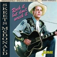 Mcdonald Skeets - Rock It, But Don?T Wreck It - Singl i gruppen CD / Country hos Bengans Skivbutik AB (5520375)