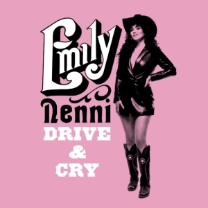 Nenni Emily - Drive & Cry (Indie Exclusive) i gruppen Kommende produkter - 10 procent hos Bengans Skivbutik AB (5520379)