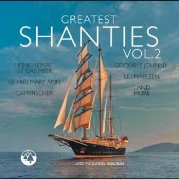 Various Artists - Greatest Shanties Vol. 2 i gruppen CD / Toppselgere hos Bengans Skivbutik AB (5520506)