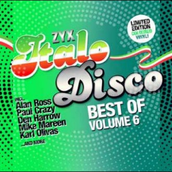 Various Artists - Zyx Italo Disco: Best Of Vol. 6 i gruppen VINYL / Toppselgere hos Bengans Skivbutik AB (5520509)