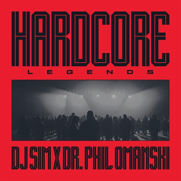 Dj Sim X Dr. Phil Omanski - Hardcore Legends i gruppen VINYL / Metal hos Bengans Skivbutik AB (5520565)