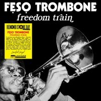 Feso Trombone - Freedom Train i gruppen VINYL hos Bengans Skivbutik AB (5520666)