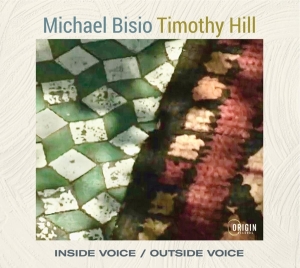 Michael Bisio & Timothy Hill - Inside Voice / Outside Voice i gruppen CD hos Bengans Skivbutik AB (5520717)