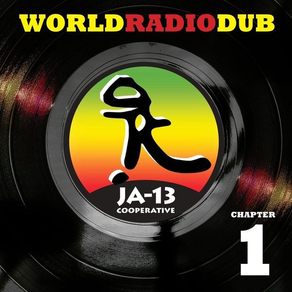 Ja13 - World Radio Dub Chapter One i gruppen CD / Reggae hos Bengans Skivbutik AB (5520782)