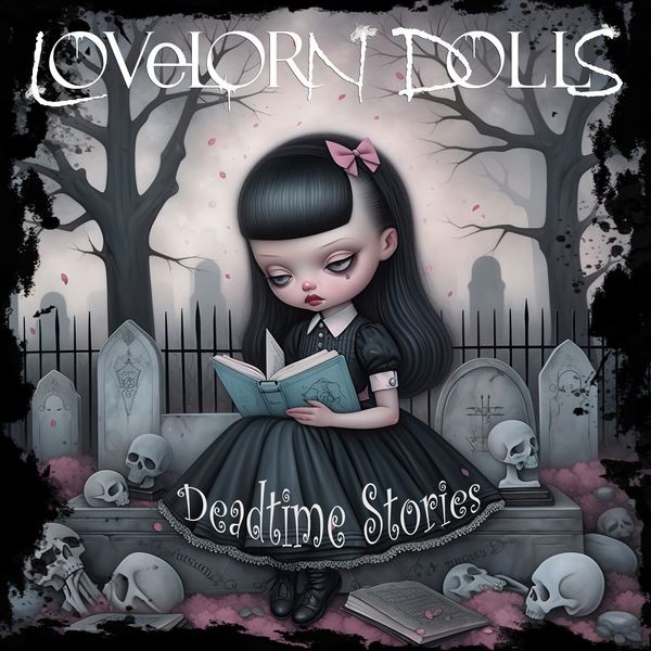 Lovelorn Dolls - Deadtime Stories i gruppen CD / Pop-Rock hos Bengans Skivbutik AB (5520882)