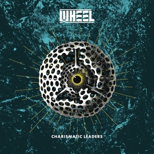 Wheel - Charismatic Leaders i gruppen Annet /  hos Bengans Skivbutik AB (5521185)
