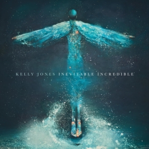 Jones Kelly - Inevitable Incredible i gruppen CD hos Bengans Skivbutik AB (5521265)