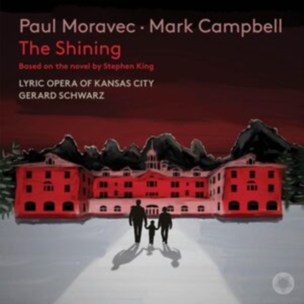 Paul Moravec Mark Campbell - The Shining i gruppen CD / Toppselgere hos Bengans Skivbutik AB (5521339)