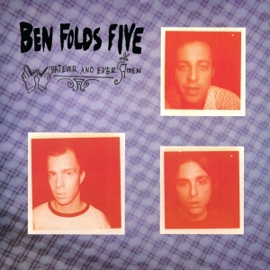 Ben Folds Five - Whatever And Ever Amen i gruppen Annet / hos Bengans Skivbutik AB (5521409)